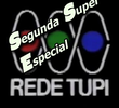 Segunda Super Especial (TV Tupi)