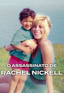 O Assassinato de Rachel Nickell (The Murder of Rachel Nickell)