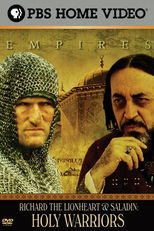 Empires - Holy Warriors - Richard The Lionheart and Saladin (Empires - Holy Warriors - Richard The Lionheart and Saladin)