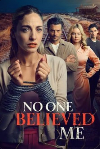 Poster 1 de Filme No One Believed Me (2025)