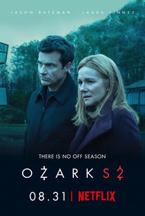 Ozark (2ª Temporada) - Poster / Capa / Cartaz - Oficial 1