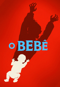 O Bebê (The Baby)