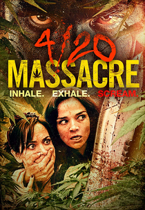 4/20 Massacre (4/20 Massacre)