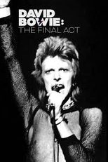 Bowie: O Ato Final (David Bowie: The Final Act)