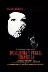 See You in Hell, Friends (Dovidenia v pekle priatelia)