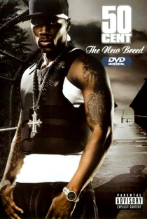 50 Cent: The New Breed - Poster / Capa / Cartaz - Oficial 1