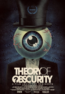 Theory of Obscurity: A Film About the Residents (Theory of Obscurity: A Film About the Residents)