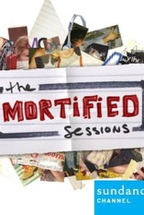 The Mortified Sessions - Poster / Capa / Cartaz - Oficial 1