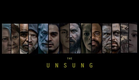 THE UNSUNG - Trailer