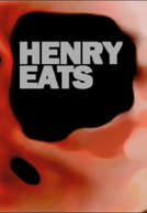 Henry Eats (Henry Eats)