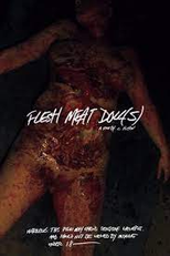 Bonecos De Carne (Flesh Meat Dolls 2016)