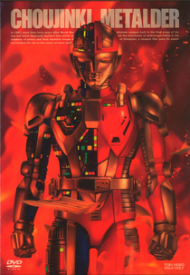 Metalder, O Homem Máquina (Chōjinki Metarudā)