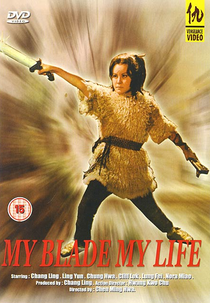 A Vingadora (My Blade, My Life)