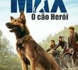 Max: O Cão Herói