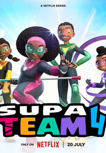 Super-Heroínas da Equipe 4 (1ª Temporada) (Supa Team 4 (Season 1))