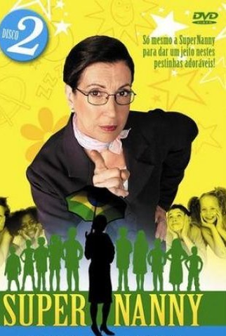 Poster 2 de Série Super Nanny 2ª Temporada (2007)