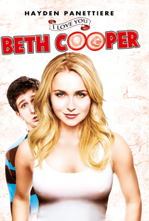 Eu te Amo, Beth Cooper - Poster / Capa / Cartaz - Oficial 4