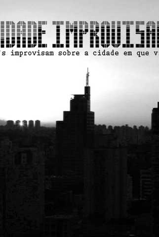 Poster 1 de Curta Cidade Improvisada (2011)