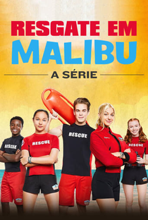 Resgate em Malibu - A Série - Poster / Capa / Cartaz - Oficial 1