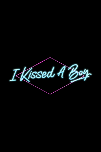Poster de Franquia I Kissed a Boy (2023)