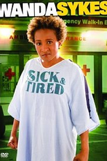 Wanda Sykes: Sick and Tired (Wanda Sykes: Sick and Tired)