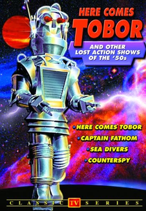 Here Comes Tobor (Here Comes Tobor)