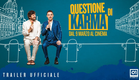 QUESTIONE DI KARMA (2017) di Edoardo Falcone - Trailer Ufficiale HD