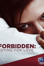Morrendo de Amor (1ª Temporada) (Forbidden: Dying for Love (Season 1))