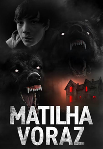 Matilha Voraz (The Dogs)