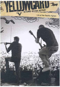 Yellowcard - Beyond Ocean Avenue (Yellowcard: Beyond Ocean Avenue Live at the Electric Factory)