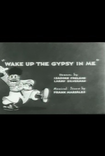 Wake Up the Gypsy in Me - Poster / Capa / Cartaz - Oficial 1