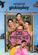 Os Parças (1ª Temporada)