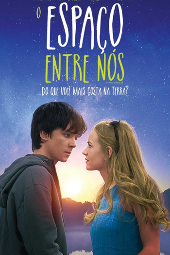  de Filme O Espaço Entre Nós (2017)