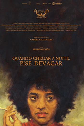 Poster de Filme Quando chegar a noite, pise devagar (2021)