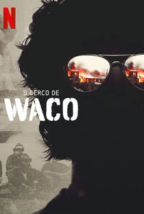 O Cerco de Waco - Poster / Capa / Cartaz - Oficial 1