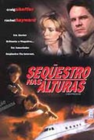 Poster 1 de Filme Seqüestro nas Alturas (2002)