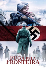 Fuga pela Fronteira (Flukten over grensen)