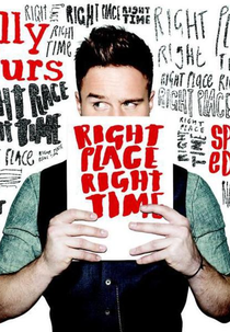 Right Place Right Time Tour (Live from The O2 Arena) (Right Place Right Time Tour (Live from The O2 Arena))