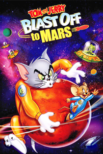 Tom & Jerry: Rumo A Marte - Poster / Capa / Cartaz - Oficial 1