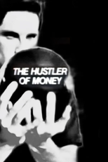 The Hustler of Money (The Hustler of Money)