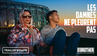 LES DAMNÉS NE PLEURENT PAS - bande-annonce officielle VOstFR