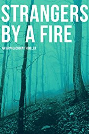 Poster de Curta Strangers by a Fire (2018)