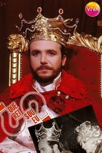  de TV Que Rei Sou Eu? (1989)
