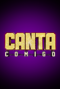 Canta Comigo - Poster / Capa / Cartaz - Oficial 1