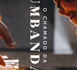 O Chamado da Umbanda