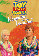 Curtas Toy Story: Férias no Havaí (Toy Story Toons: Hawaiian Vacation)