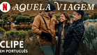 Uma Jornada Entre Amigos (Clipe) | Trailer em Português | Netflix