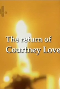 O Retorno de Courtney Love - Poster / Capa / Cartaz - Oficial 1