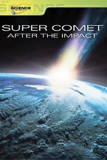 Super Comet: After The Impact - Poster / Capa / Cartaz - Oficial 1