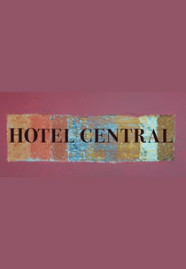 Hotel Central (Hotel Central)